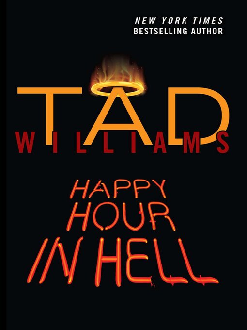 Title details for Happy Hour In Hell by Tad Williams - Available